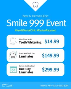 Affordable Korea dental clinic event poster offering Teeth Whitening for $14.99, Laminates for $149.99, and One-Day Laminates for $299.99 at New N Dental. Ideal for foreigners seeking cosmetic dental care in Korea. • KOREA NEW N DENTAL CLINIC