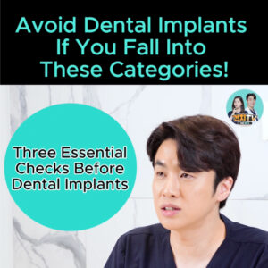 Poster-style image warning to avoid dental implants; turquoise circle reads 'Three Essential Checks Before Dental Implants' with a man in a clinic setting in the background. • KOREA NEW N DENTAL CLINIC